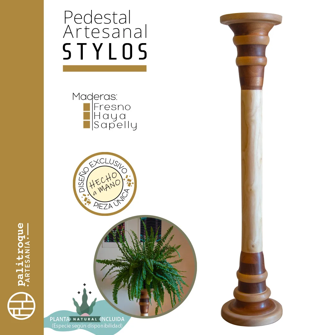 Pedestal Artesanal Stylos - Palitroque Artesanía - Presentación